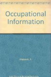 Occupational Information: Where to Get It and How to Use It in Counseling and in Teaching