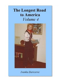 The Longest Road to America - Volume 4