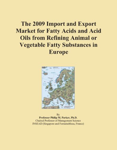 The 2009 Import and Export Market for Fatty Acids and Acid Oils from Refining Animal or Vegetable Fatty Substances in Europe