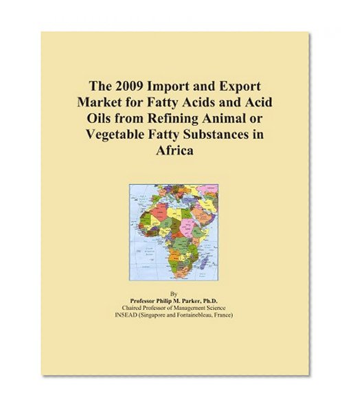The 2009 Import and Export Market for Fatty Acids and Acid Oils from Refining Animal or Vegetable Fatty Substances in Africa