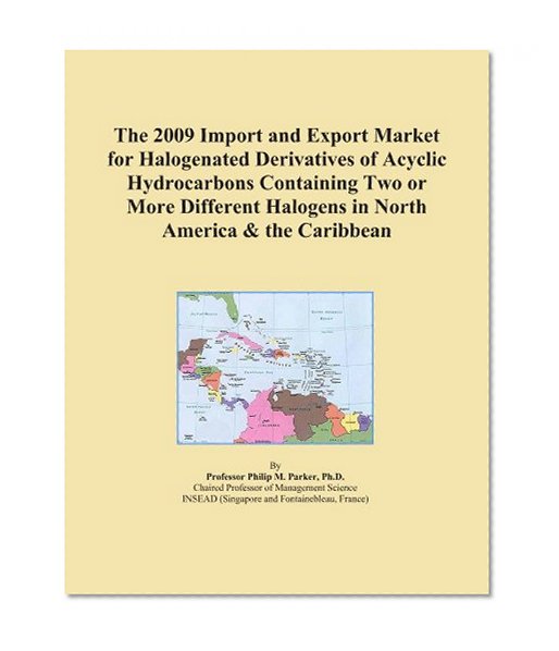 The 2009 Import and Export Market for Halogenated Derivatives of Acyclic Hydrocarbons Containing Two or More Different Halogens in North America & the Caribbean