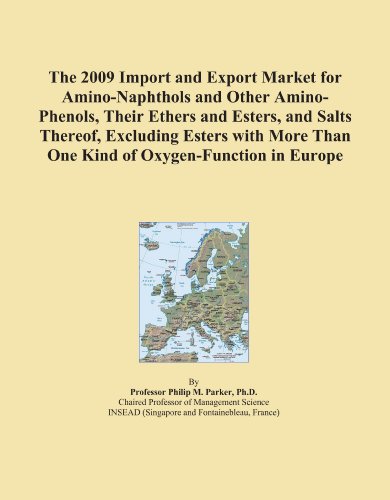 The 2009 Import and Export Market for Amino-Naphthols and Other Amino-Phenols, Their Ethers and Esters, and Salts Thereof, Excluding Esters with More Than One Kind of Oxygen-Function in Europe