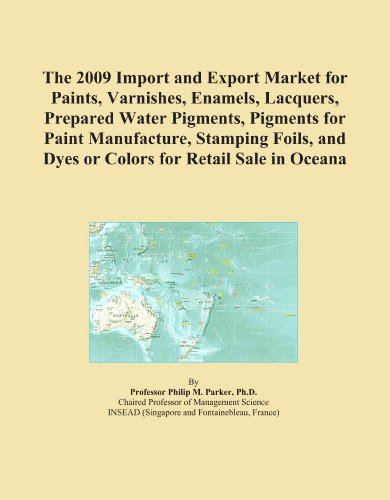 The 2009 Import and Export Market for Paints, Varnishes, Enamels, Lacquers, Prepared Water Pigments, Pigments for Paint Manufacture, Stamping Foils, and Dyes or Colors for Retail Sale in Oceana