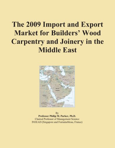 The 2009 Import and Export Market for Builders' Wood Carpentry and Joinery in the Middle East