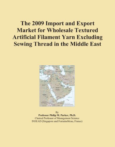The 2009 Import and Export Market for Wholesale Textured Artificial Filament Yarn Excluding Sewing Thread in the Middle East