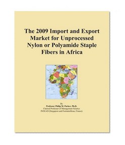The 2009 Import and Export Market for Unprocessed Nylon or Polyamide Staple Fibers in Africa