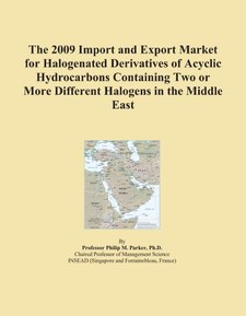 The 2009 Import and Export Market for Halogenated Derivatives of Acyclic Hydrocarbons Containing Two or More Different Halogens in the Middle East
