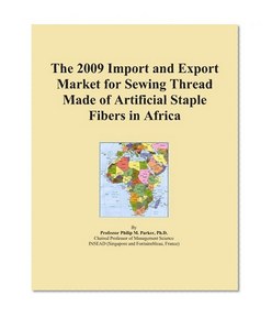 The 2009 Import and Export Market for Sewing Thread Made of Artificial Staple Fibers in Africa