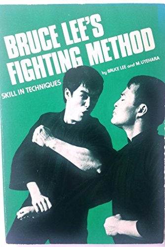 Bruce Lee's Fighting Method: Skill in Techniques v. 3 (Bruce Lee's Fighting Method)