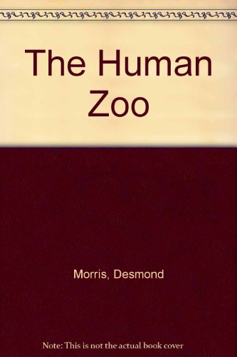 The Human Zoo