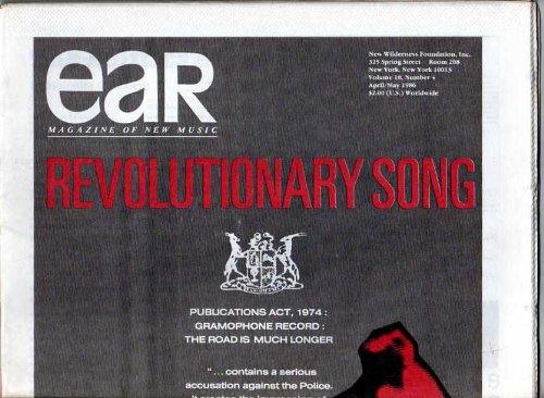 EAR Magazine of New Music - Volume 10, Number 4: "Revolutionary Song" - April/May 1986