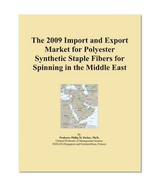 The 2009 Import and Export Market for Polyester Synthetic Staple Fibers for Spinning in the Middle East