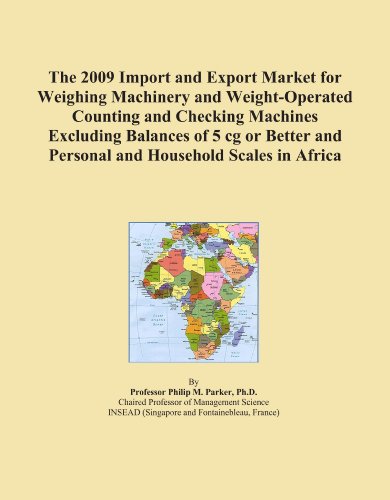 The 2009 Import and Export Market for Weighing Machinery and Weight-Operated Counting and Checking Machines Excluding Balances of 5 cg or Better and Personal and Household Scales in Africa