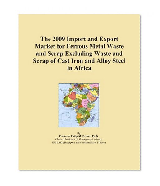 The 2009 Import and Export Market for Ferrous Metal Waste and Scrap Excluding Waste and Scrap of Cast Iron and Alloy Steel in Africa
