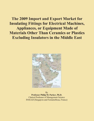 The 2009 Import and Export Market for Insulating Fittings for Electrical Machines, Appliances, or Equipment Made of Materials Other Than Ceramics or Plastics Excluding Insulators in the Middle East