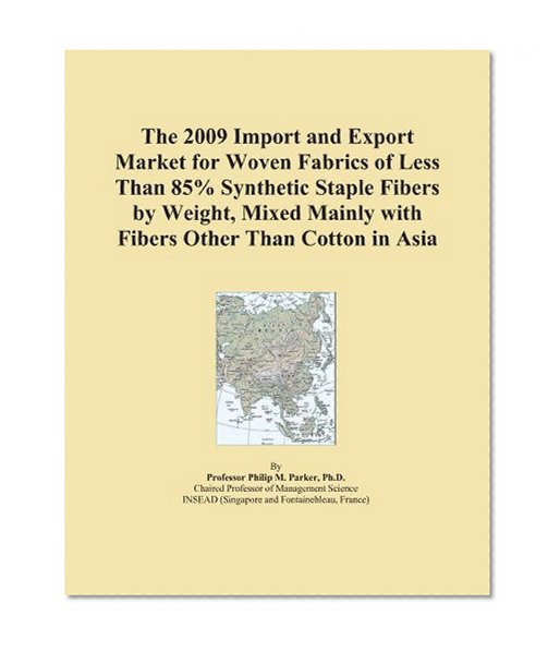 The 2009 Import and Export Market for Woven Fabrics of Less Than 85% Synthetic Staple Fibers by Weight, Mixed Mainly with Fibers Other Than Cotton in Asia