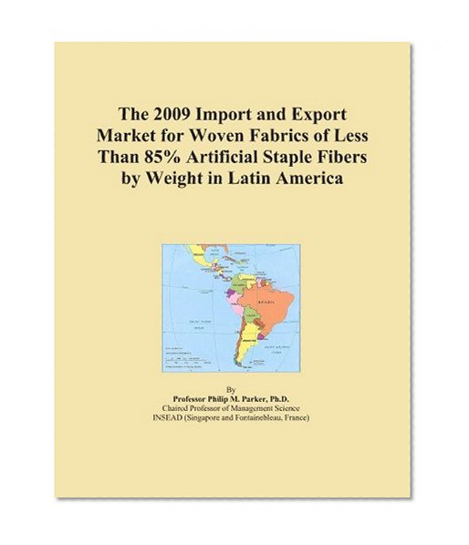 The 2009 Import and Export Market for Woven Fabrics of Less Than 85% Artificial Staple Fibers by Weight in Latin America