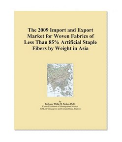 The 2009 Import and Export Market for Woven Fabrics of Less Than 85% Artificial Staple Fibers by Weight in Asia