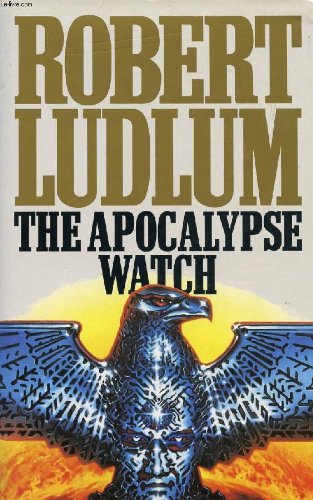 The Apocalypse Watch - w/ Dust Jacket
