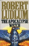 The Apocalypse Watch - w/ Dust Jacket