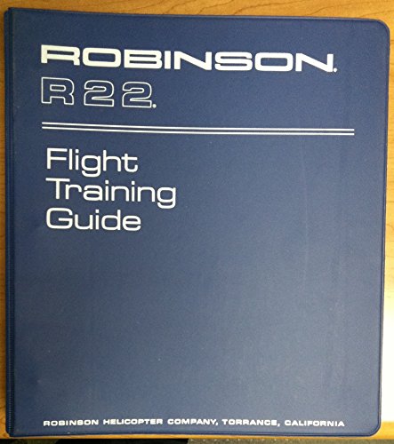 Robinson R22 Flight Training Guide