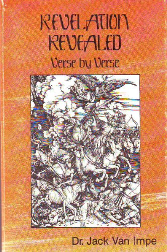Revelation Revealed; Verse By Verse