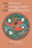The Union of Dzogchen and Bodhichitta