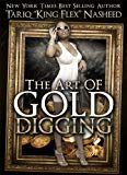 The Art Of Gold Digging