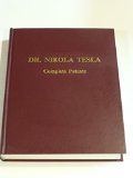 Dr. Nikola Tesla, Vol 1: Complete Patents, 2nd Edition