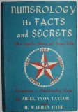 NUMEROLOGY, Its Facts and Secrets; Vocations, Personality Keys