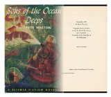 Sons of the Ocean Deeps. Jacket Illus. by Paul Orban; Endpaper Design by Alex Schomburg