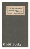 Christopher Marlowe; Ed. by H. Ellis, with a General Introduction on the English Drama During the Reigns of Elizabeth and James I by J. A. Symonds