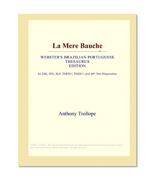 La Mere Bauche (Webster's Brazilian Portuguese Thesaurus Edition)