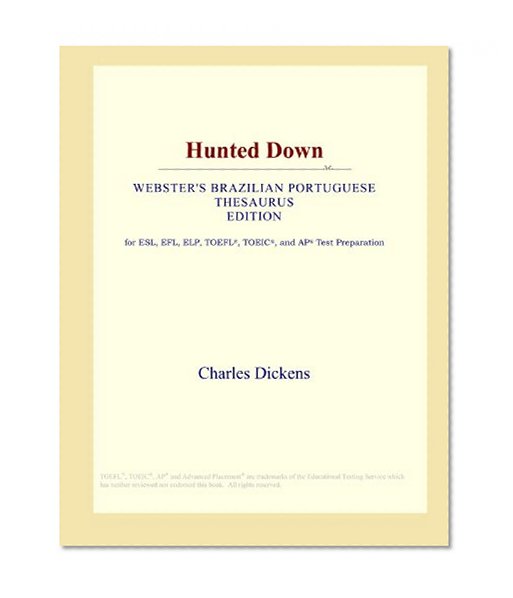 Hunted Down (Webster's Brazilian Portuguese Thesaurus Edition)