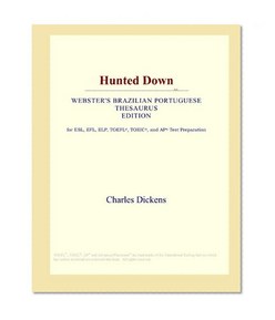 Hunted Down (Webster's Brazilian Portuguese Thesaurus Edition)