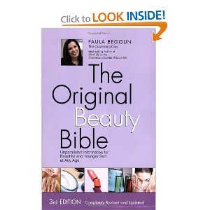 The Original Beauty Bible: Skin Care Facts for Ageless Beauty