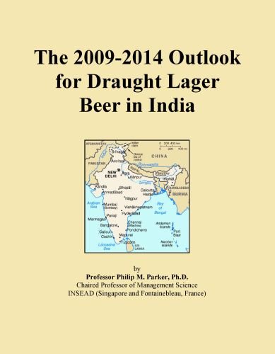 The 2009-2014 Outlook for Draught Lager Beer in India
