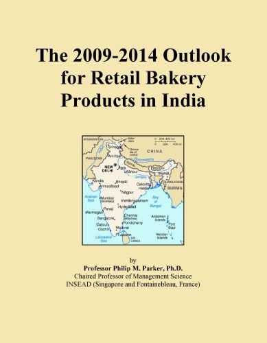 The 2009-2014 Outlook for Retail Bakery Products in India