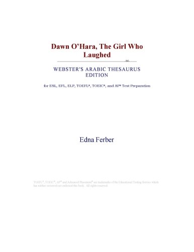 Dawn O'Hara, The Girl Who Laughed (Webster's Arabic Thesaurus Edition)