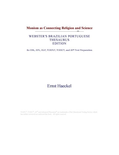 Monism as Connecting Religion and Science (Webster's Brazilian Portuguese Thesaurus Edition)