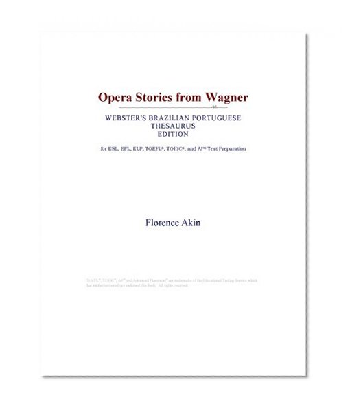 Opera Stories from Wagner (Webster's Brazilian Portuguese Thesaurus Edition)