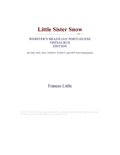 Little Sister Snow (Webster's Brazilian Portuguese Thesaurus Edition)