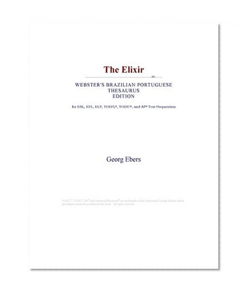 The Elixir (Webster's Brazilian Portuguese Thesaurus Edition)