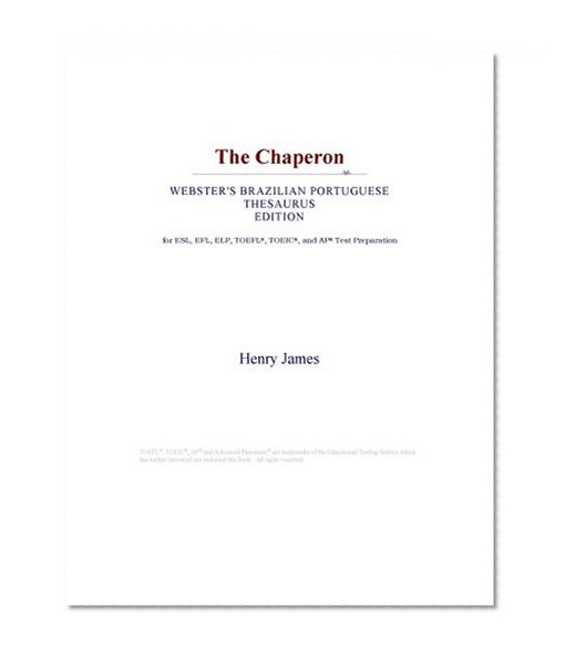 The Chaperon (Webster's Brazilian Portuguese Thesaurus Edition)