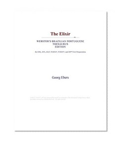 The Elixir (Webster's Brazilian Portuguese Thesaurus Edition)