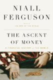 The Ascent of Money: A Financial History of the World [LARGE PRINT] (Hardcover)