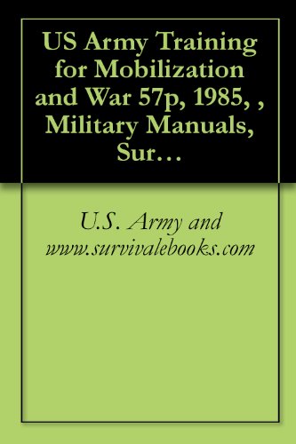 US Army Training for Mobilization and War