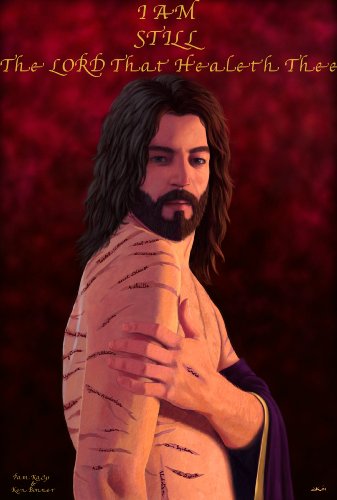 I Am STILL the Lord that healeth thee.