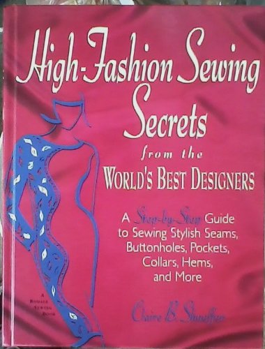 High-Fashion Sewing Secrets from the World's Best Designers