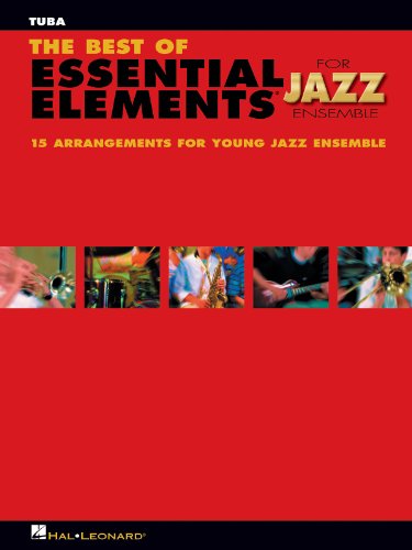 The Best of Essential Elements for Jazz Ensemble - TUBA